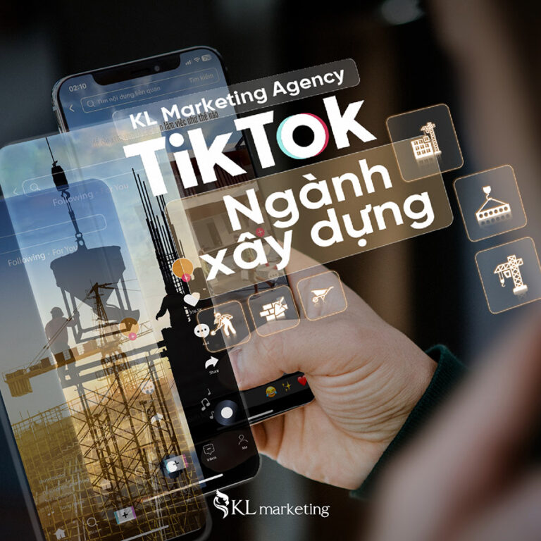 Agency xây kênh TikTok ngành xây dựng