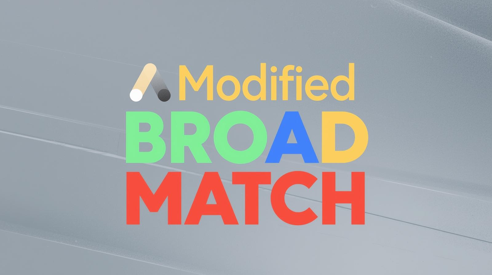 Modified broad match