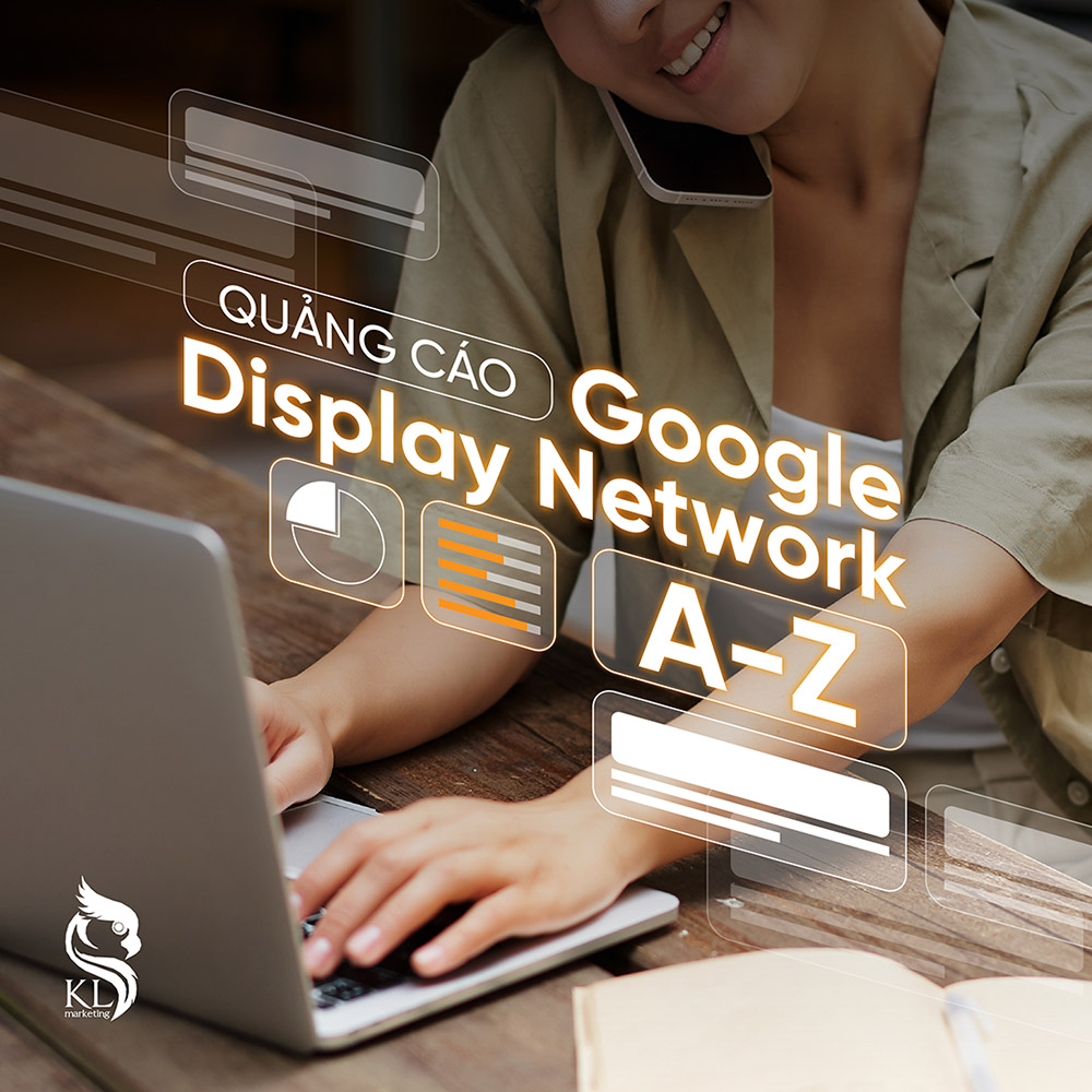 Quảng cáo Google Display Network